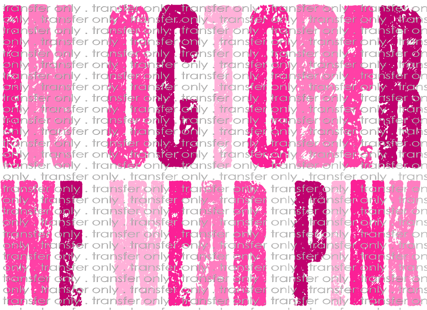 AWR 248 In October We Wear Pink Shades of Pink