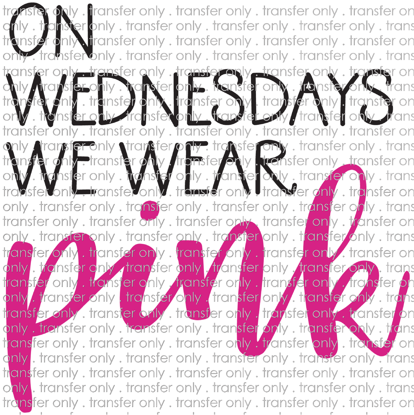 AWR 258 On Wednesdays We Wear Pink