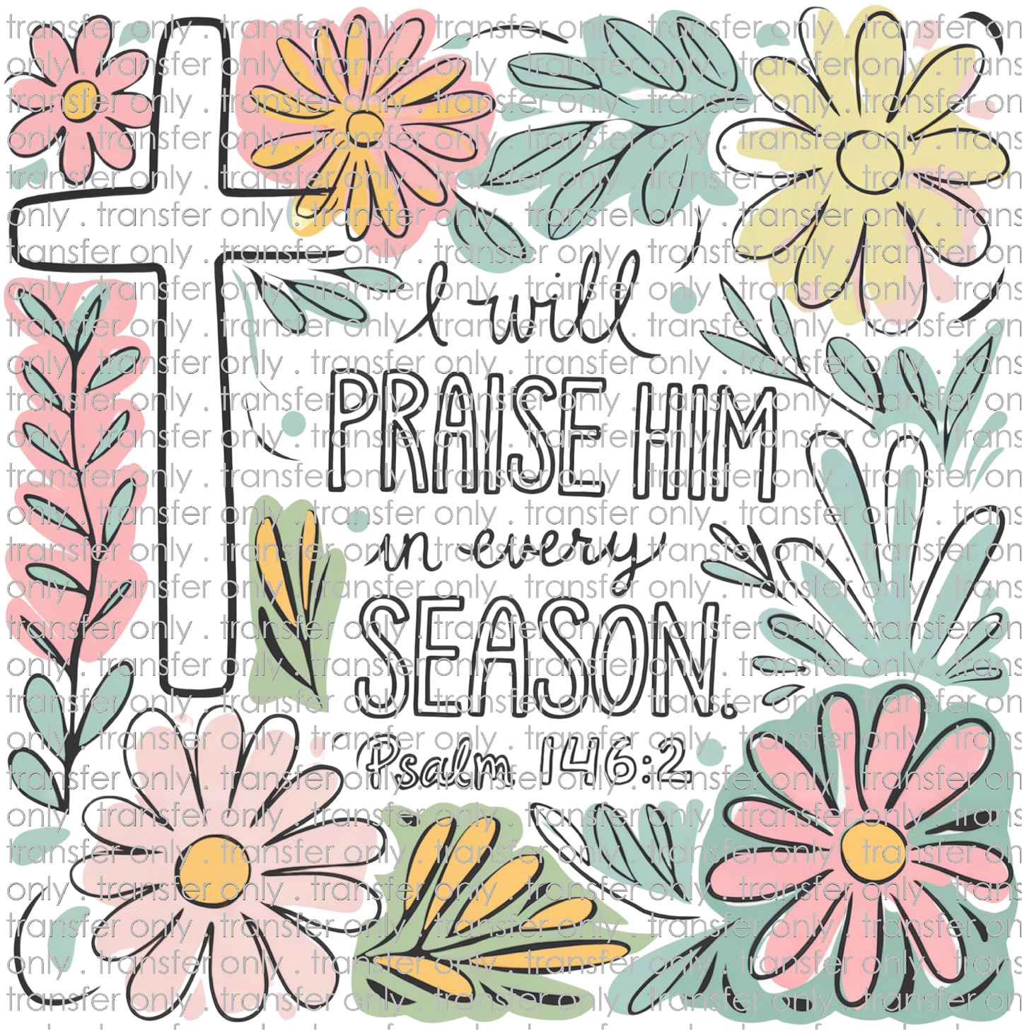 EST 224 I Will Praise Him Spring