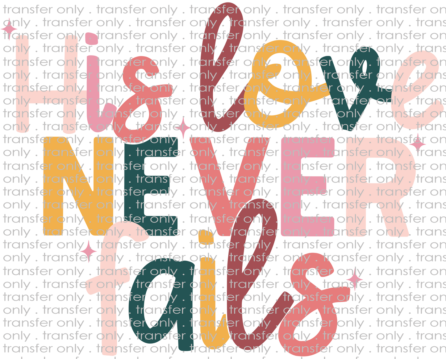 FAITH 194 His Love Never Fails