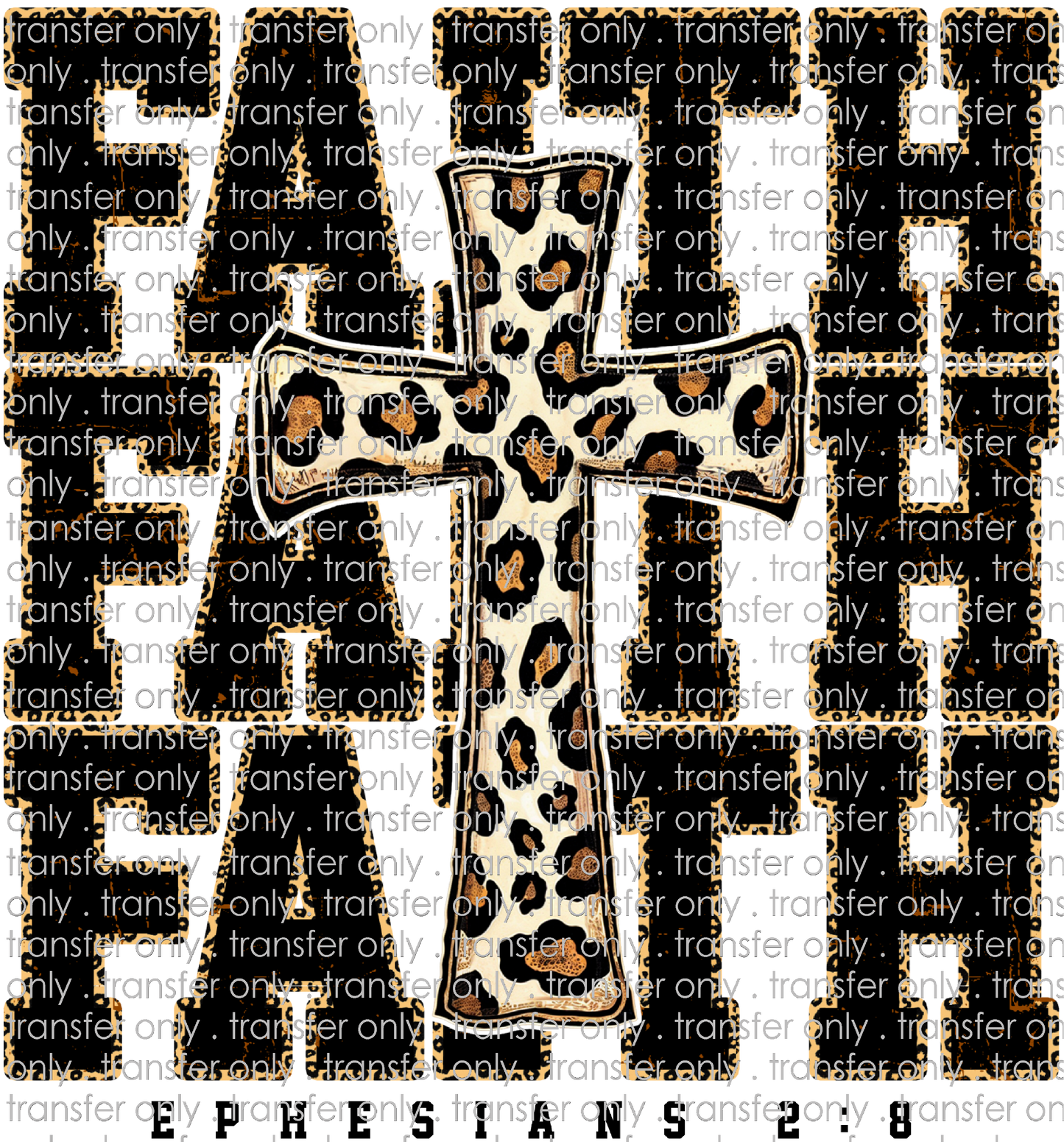 FAITH 203 Faith Faith Faith with Leopard Cross