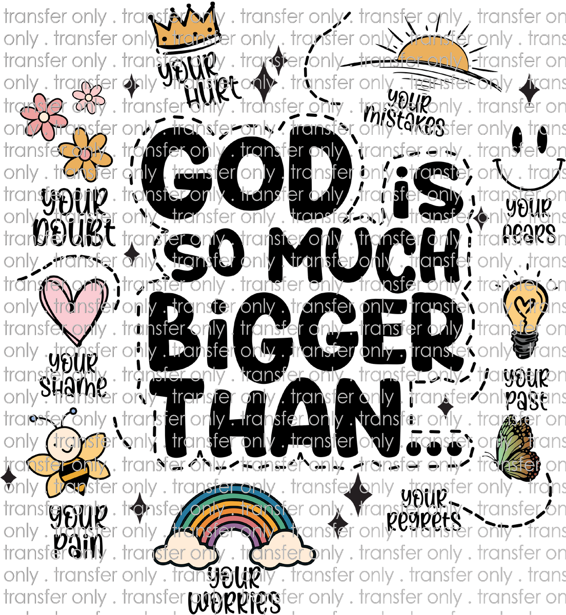 FAITH 90 God is Much Bigger Than Taylored Vinyl