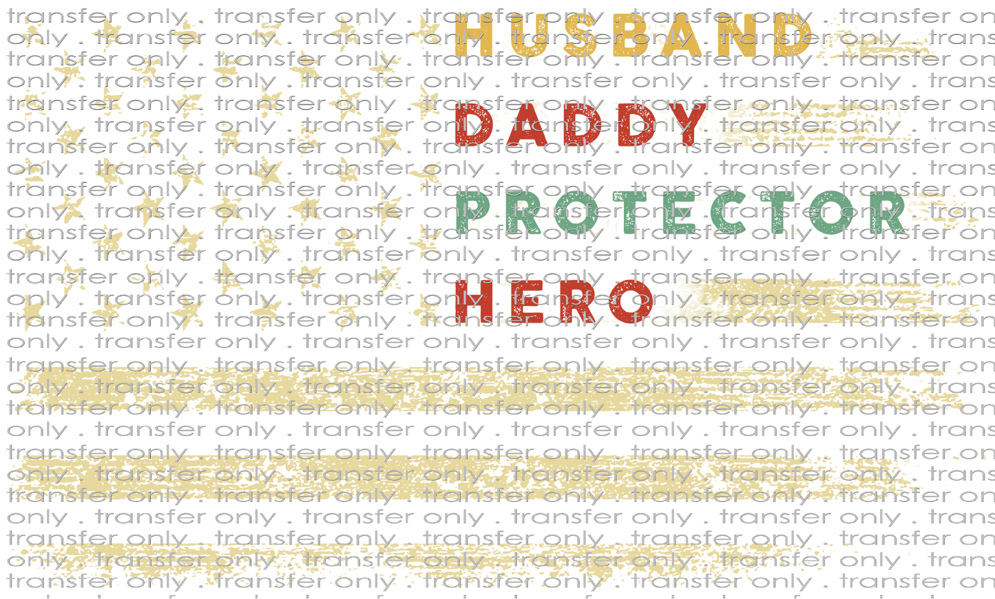 FAM 175 Color Husband Daddy Protector Hero Flag