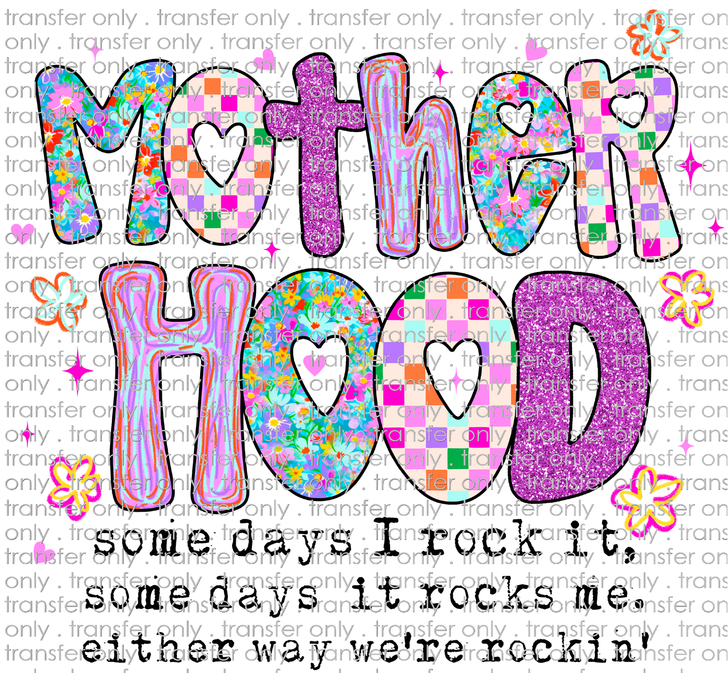 FAM 200 Motherhood Some Days Rock it