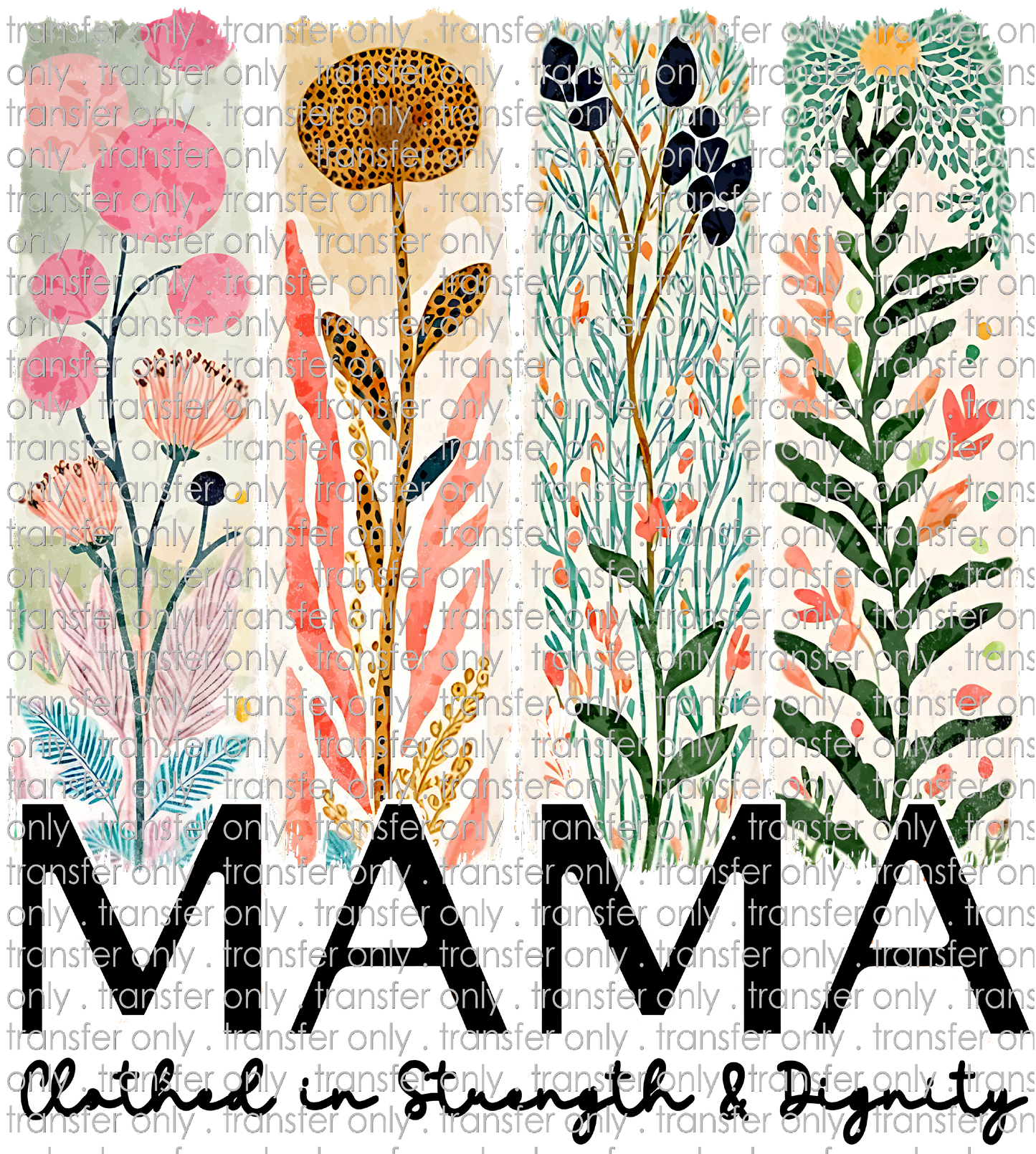 FAM 203 Mama Clothed in Strength and Dignity