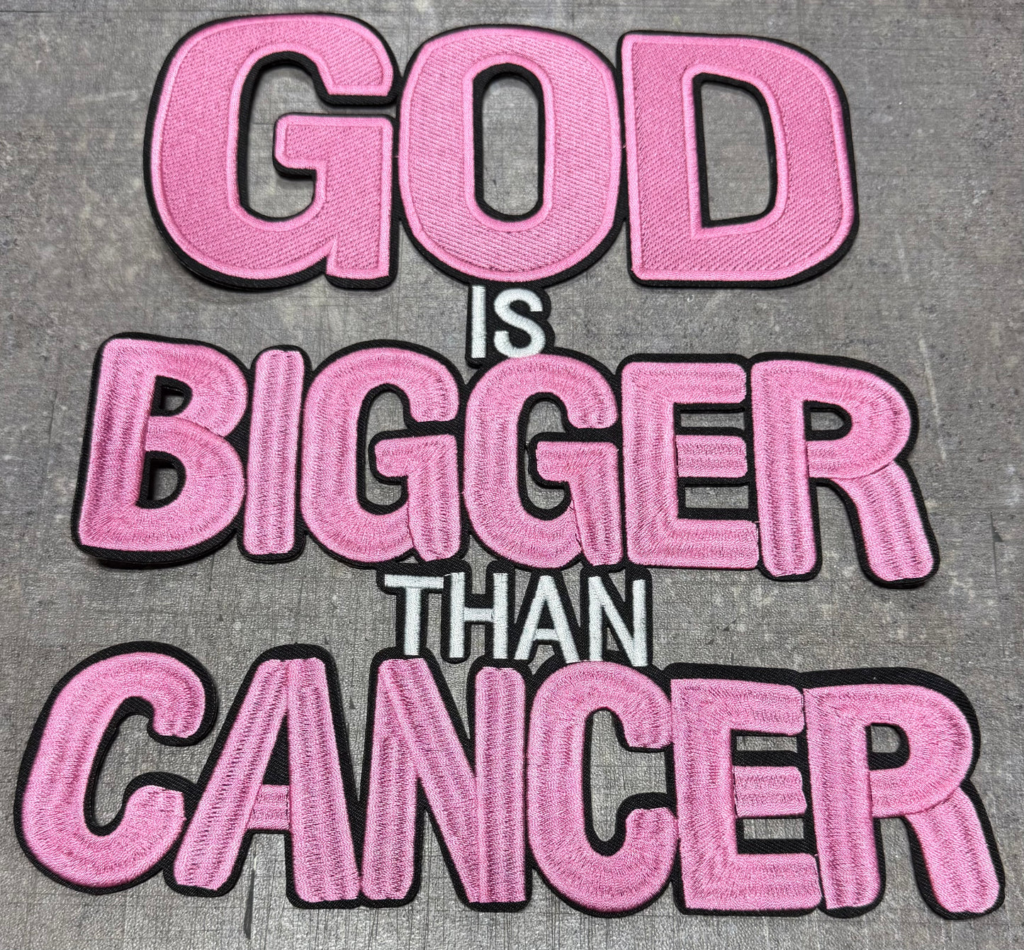 God is Bigger Thank Cancer - Iron On Patch