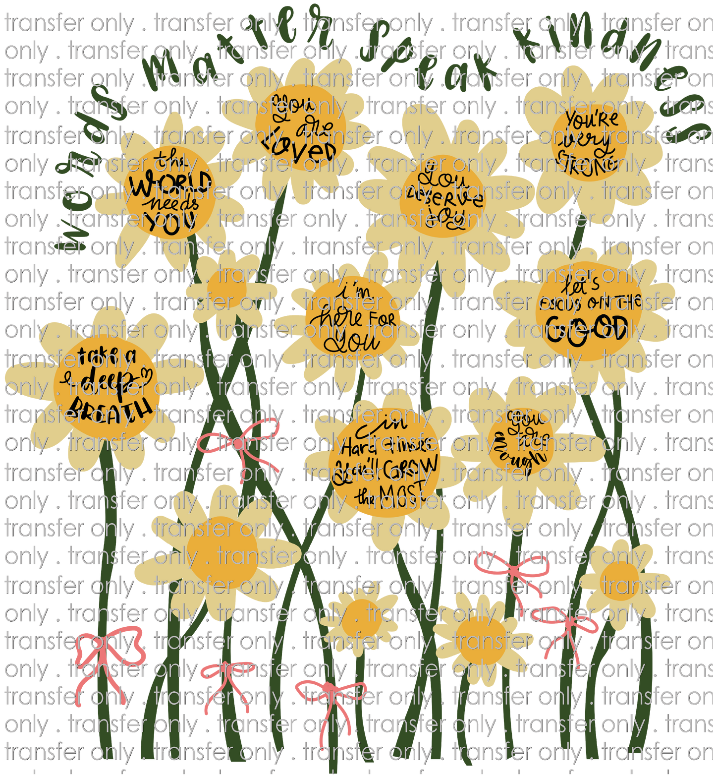 KIND 193 Daisies Words Matter Speak Kindness