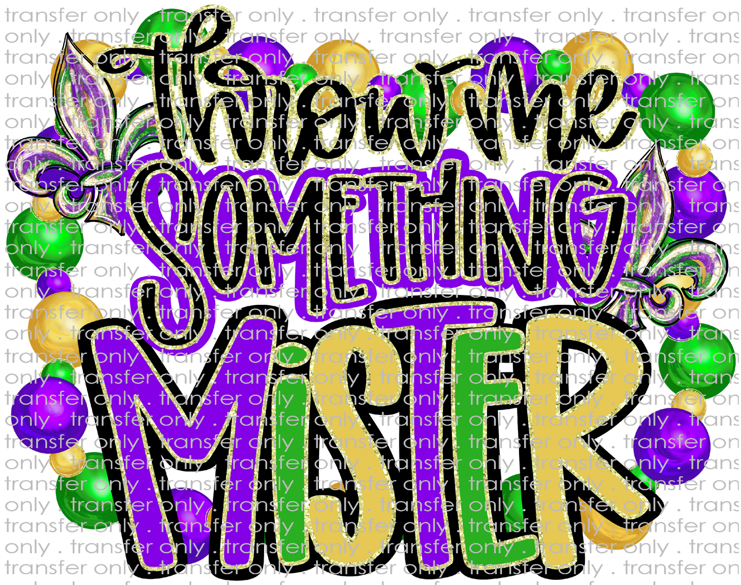 MG 149 Throw Me Something Mister