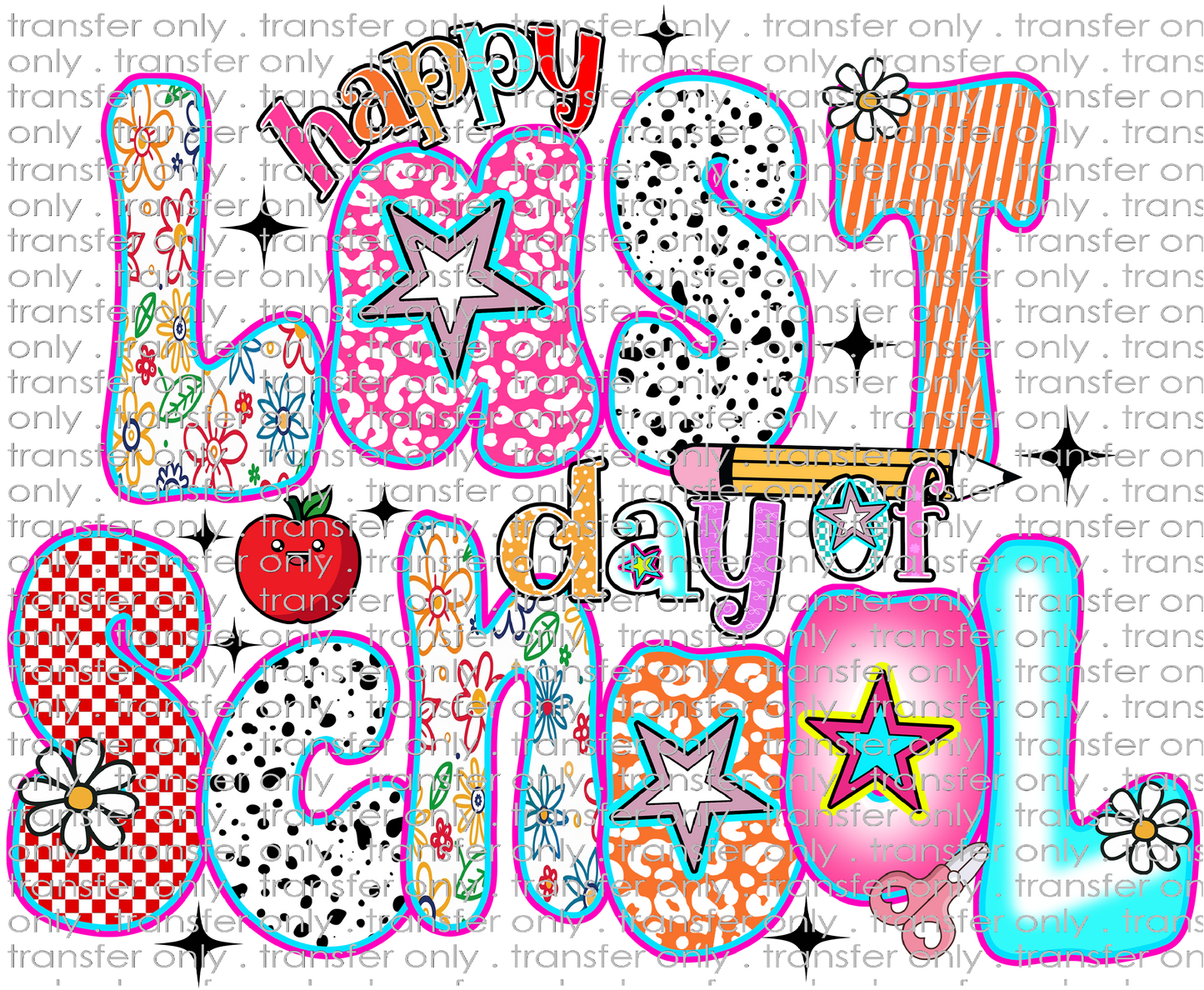 SCH 2062 Happy Last Day of School Bright Colors