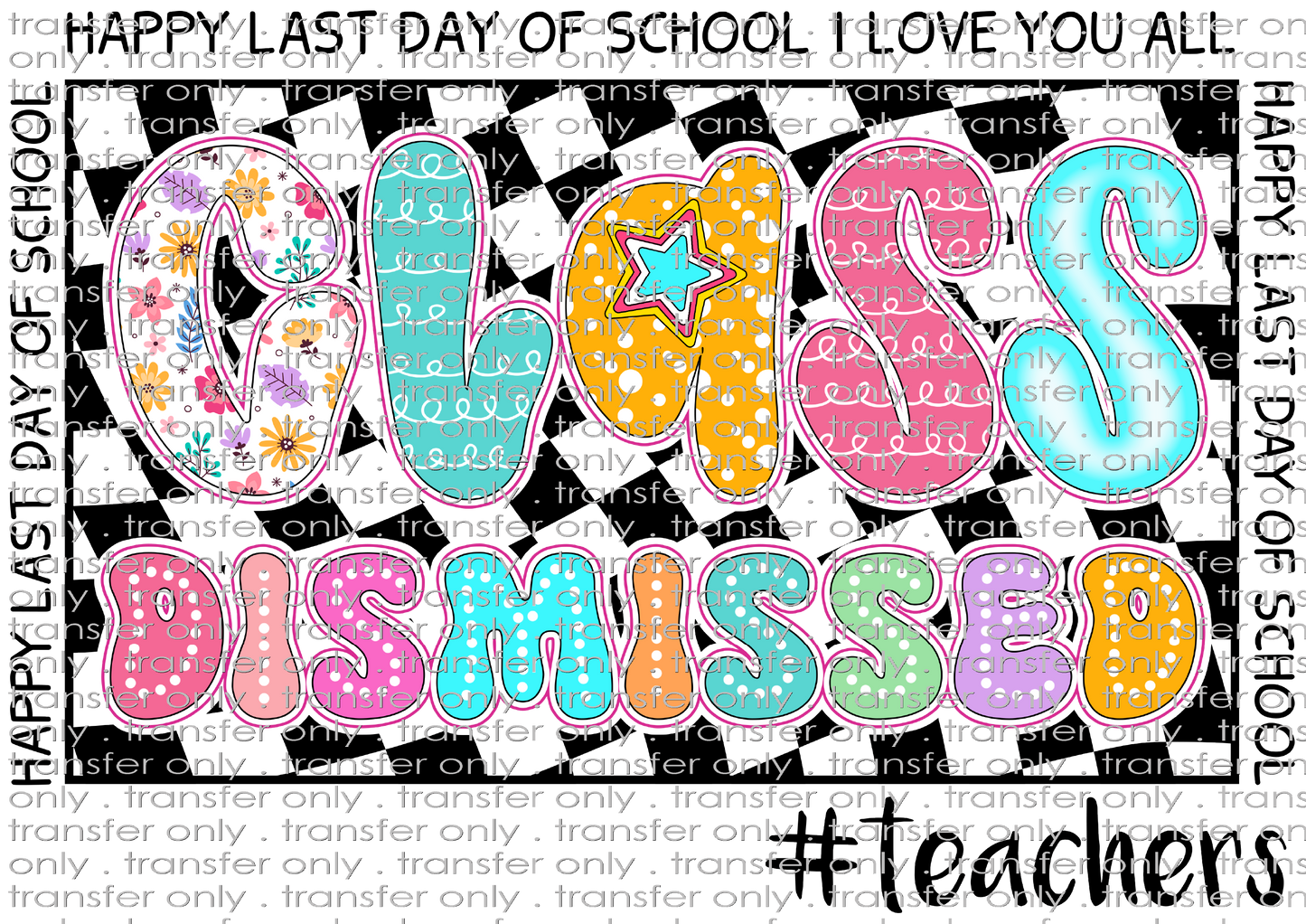 SCH 2073 Class Dismissed Checkerd