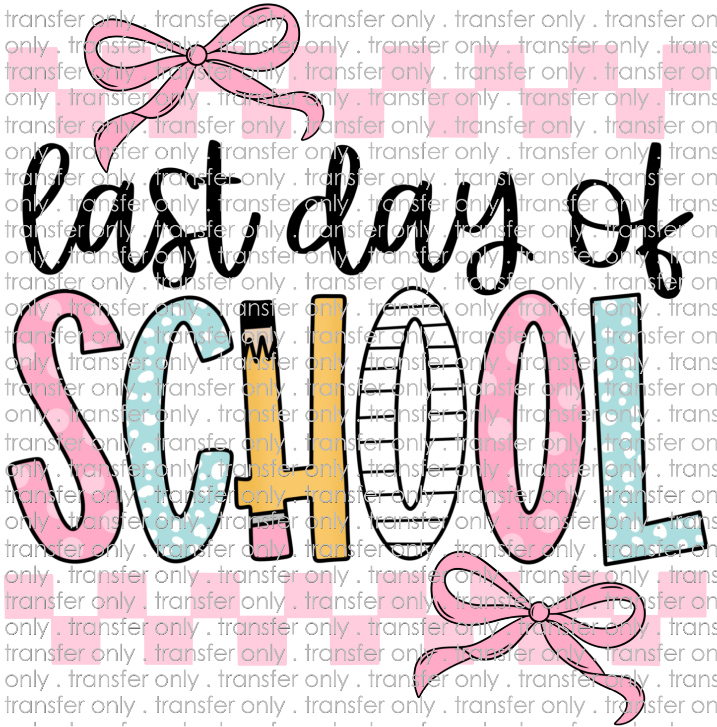 SCH 2084 Last Day of School Pink Checkered Bows