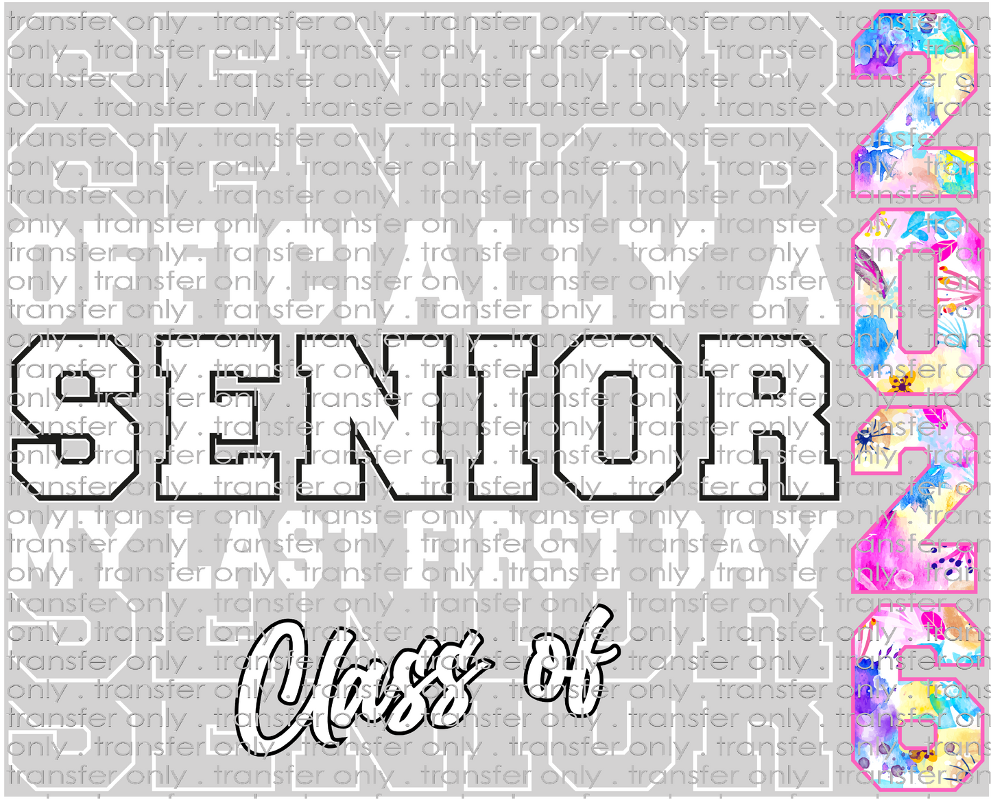SCH 2125 Senior 2026 floral with White Stack