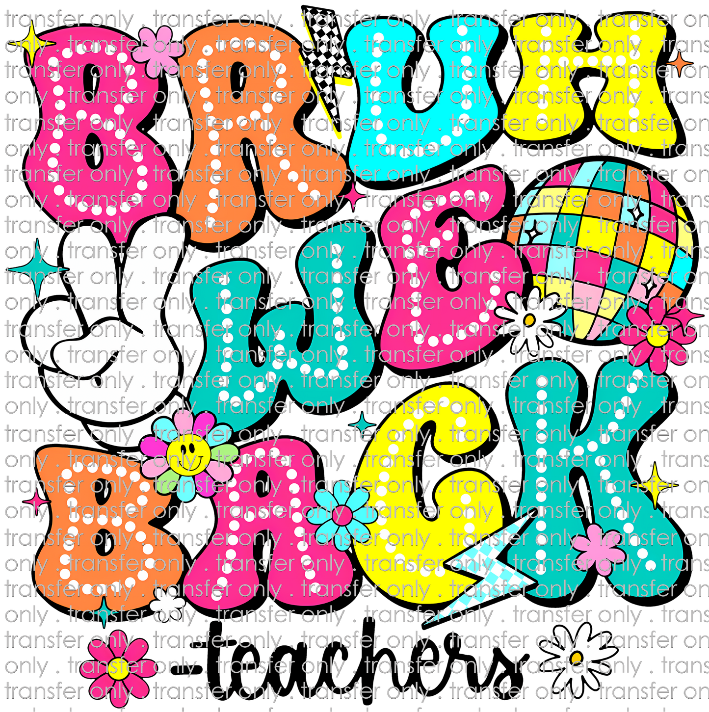 UVSCH 957 Disco Bruh We Back-Teachers