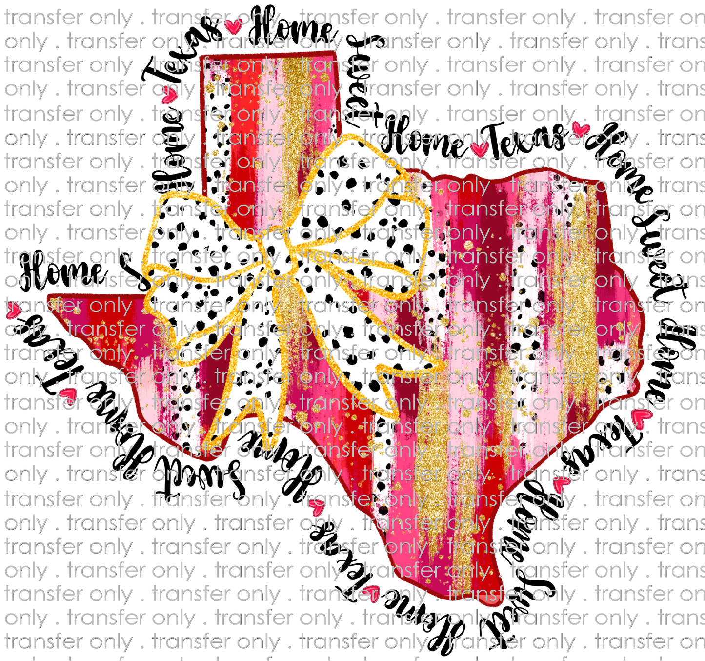 TX 150 Texas Home Sweet Home Pink and Red