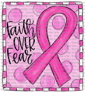 AWR 28 Faith Over Fear Breast Cancer Ribbon