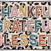 FALL 428 Thankful Grateful Blessed Leopard Boarder