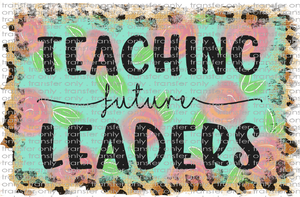 SCH 25 Teaching Future Leaders