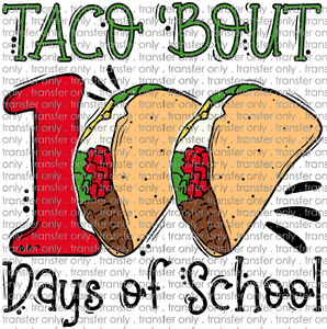 SCH 682 100 Days of School Taco