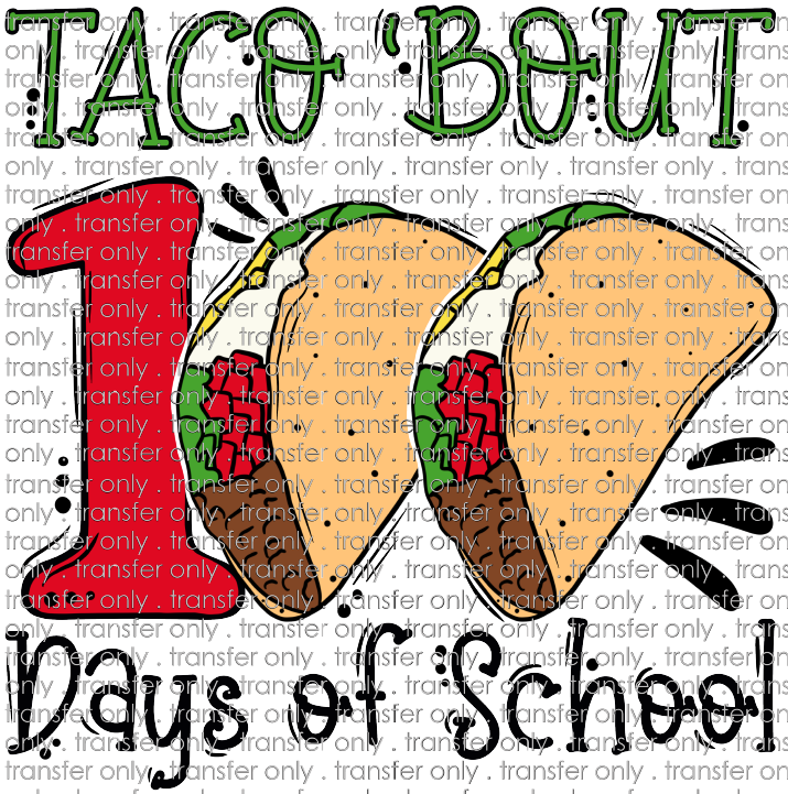 SCH 682 100 Days of School Taco