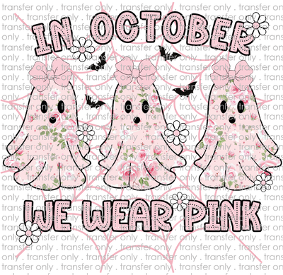 AWR 202 In October We Wear Pink Ghosts