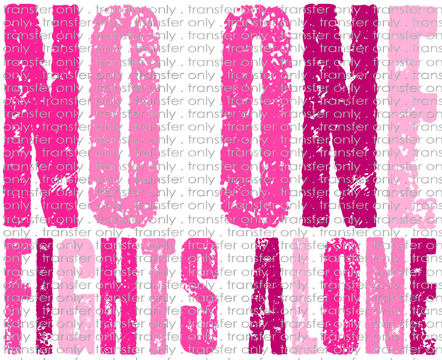 AWR 249 No One Fights Alone Pinks