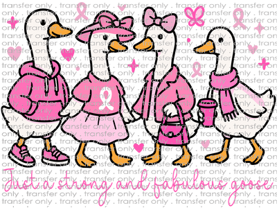 AWR 252 Just a Strong and Fabulous Goose