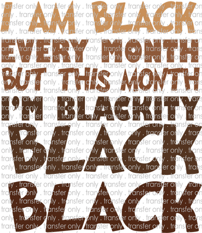 BH 143 I Am Black Every Month