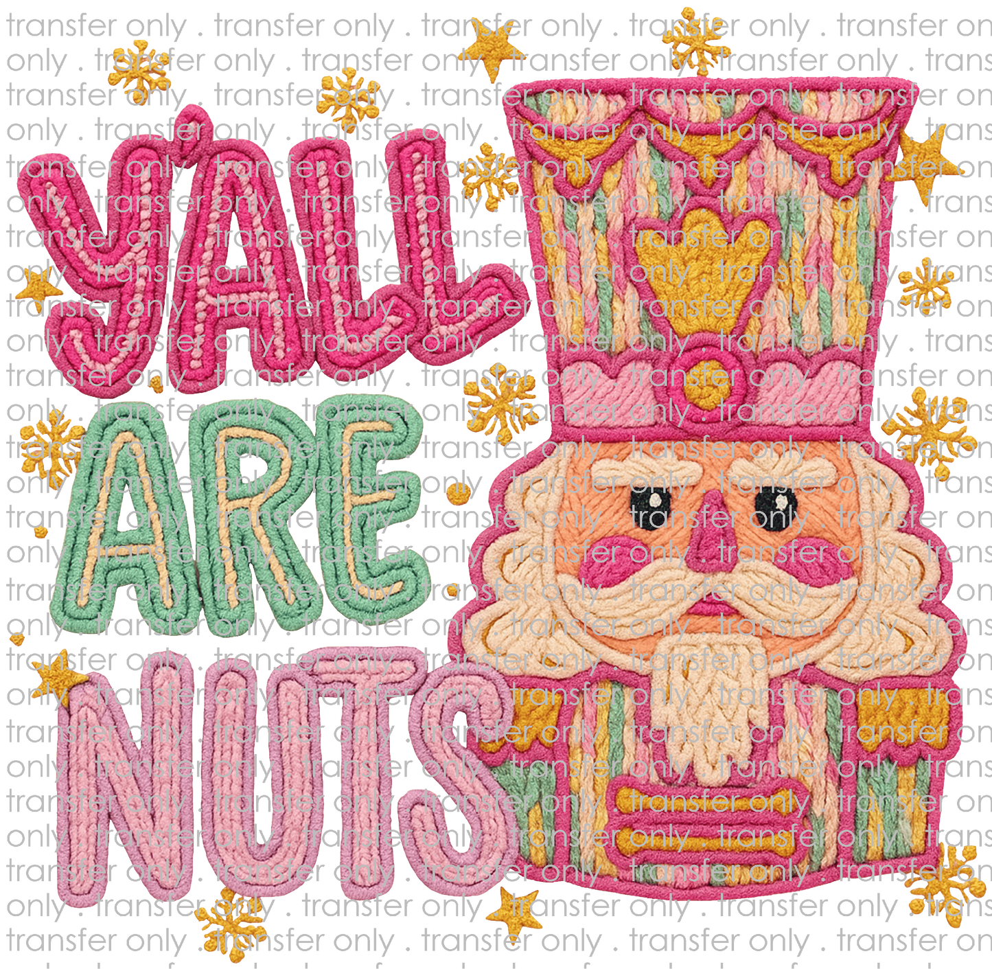 CHR 1317 Y'all Are Nuts Faux Crochett