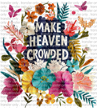 FAITH 146 Make Heaven Crowded Floral