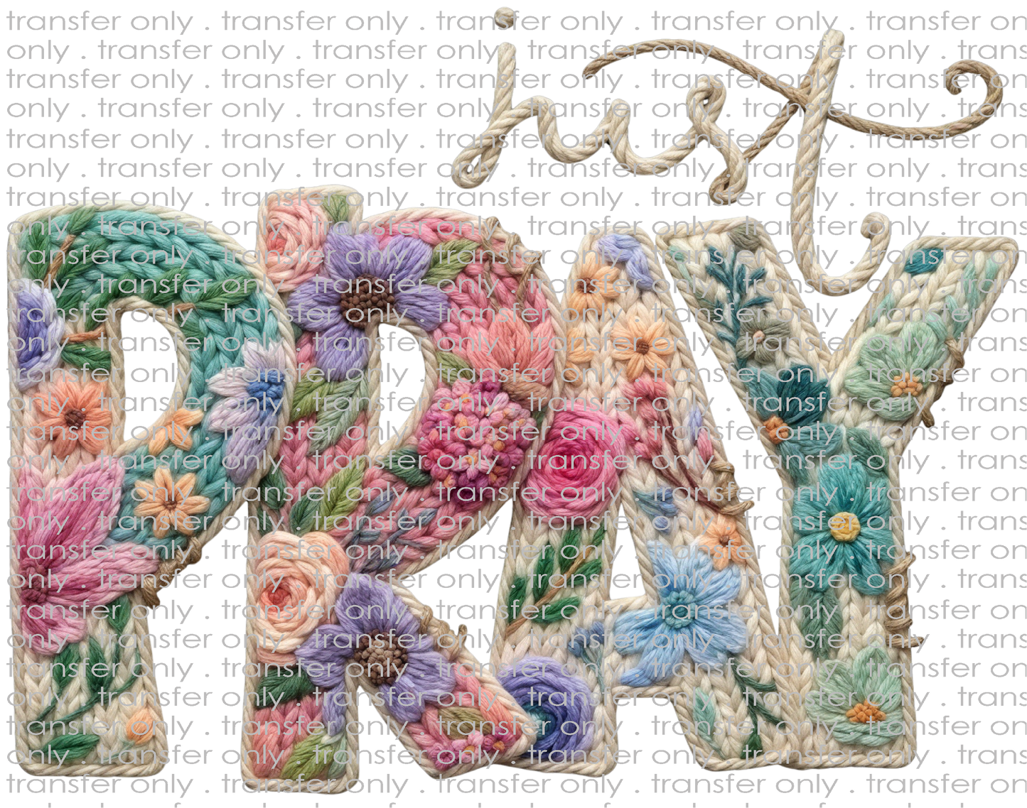 FAITH 229 Just Pray with Flowers Crochet