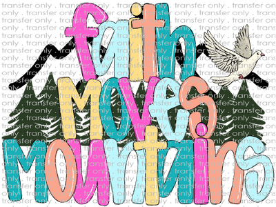 FAITH 237 Faith Moves Mountains