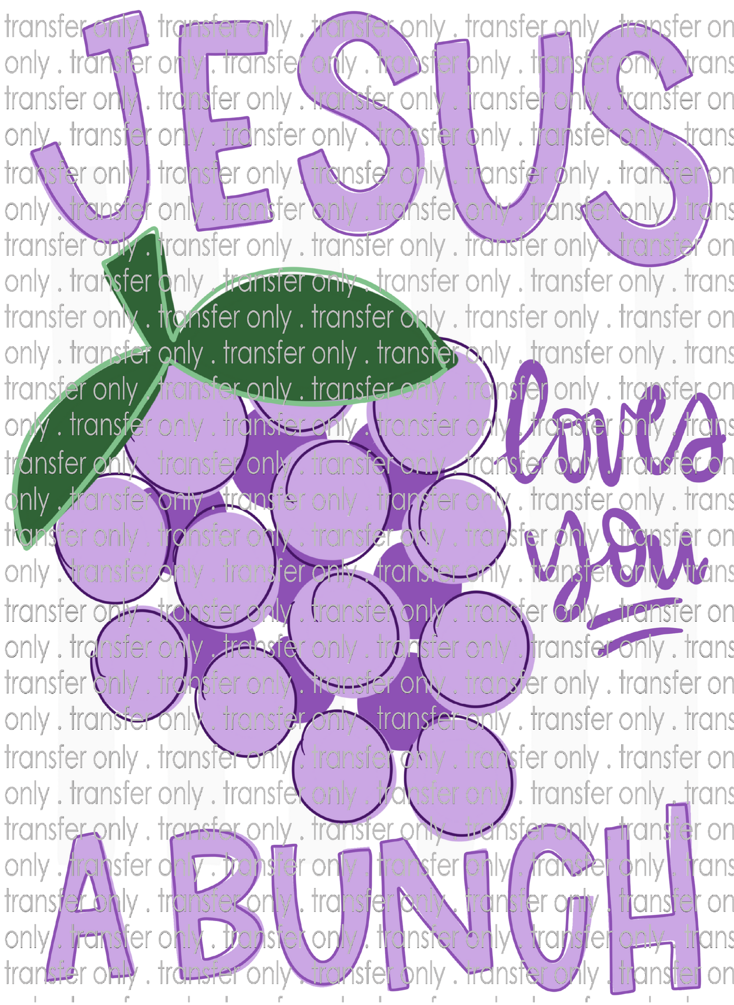 FAITH 308 Jesus Loves You a Bunch