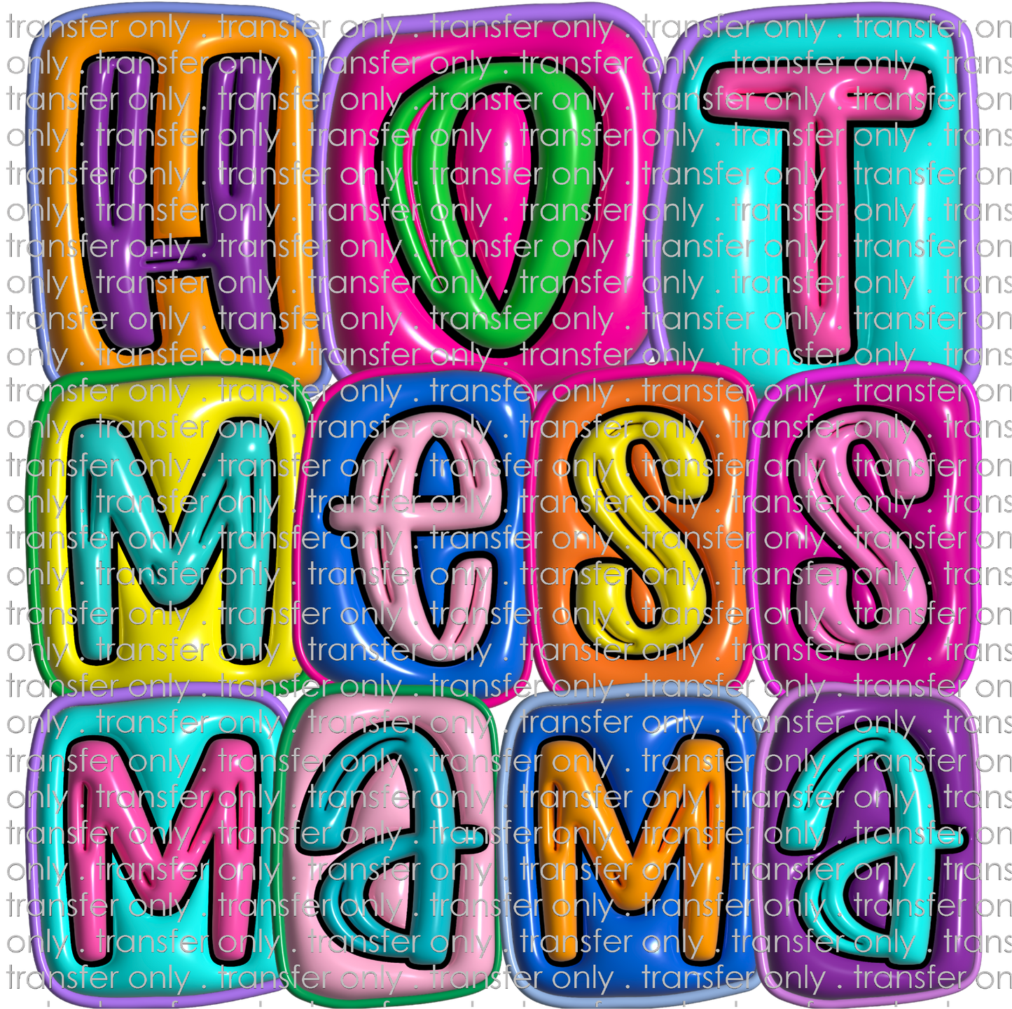 FAM 138 3D Hot Mess Mama