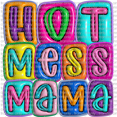 FAM 138 3D Hot Mess Mama