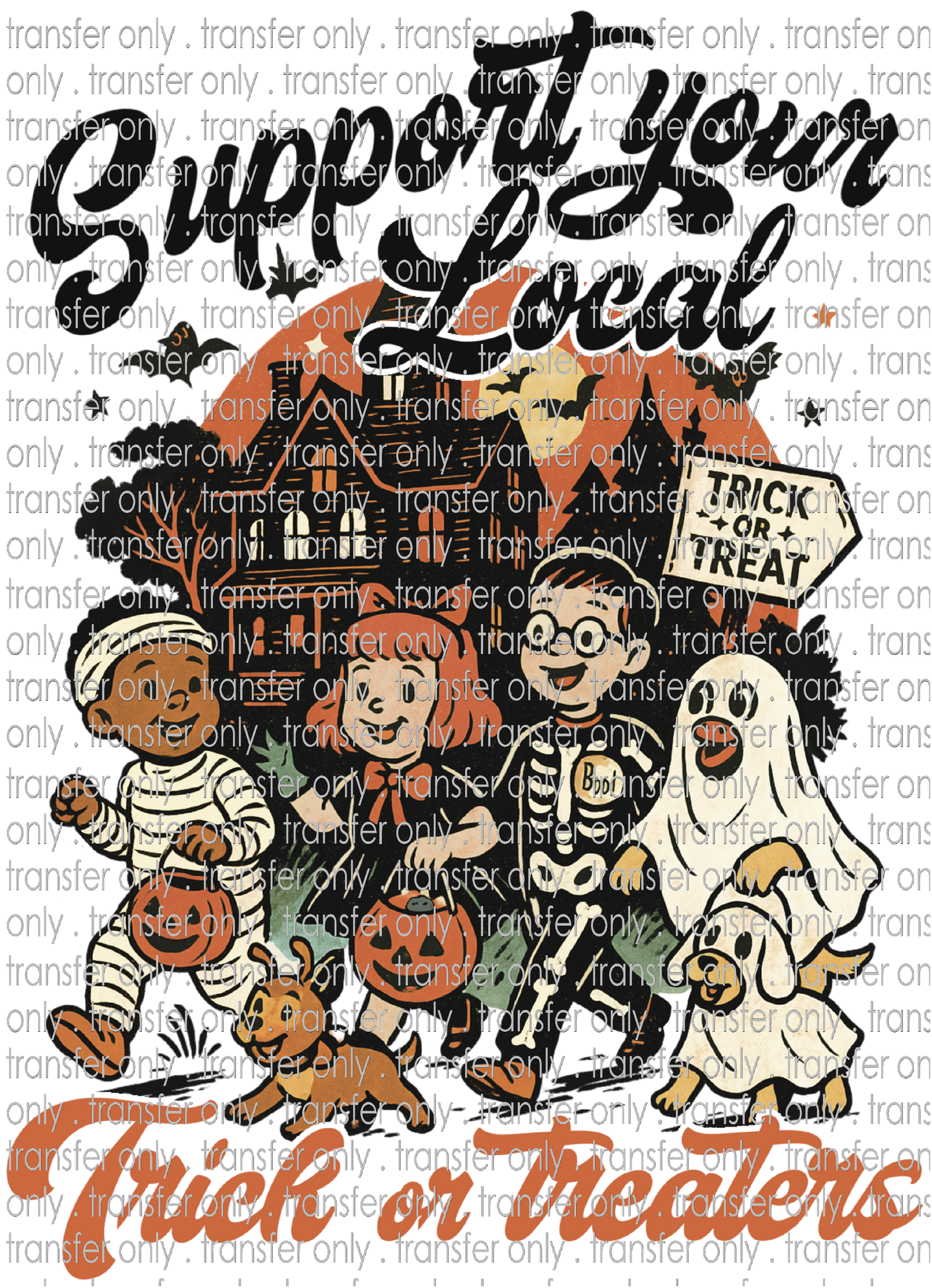 HALLO 411 Support Your Local Trick or Treaters