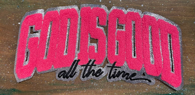 God is Good Neon Pink and Silver - Chenille/Sequins Iron On Patch