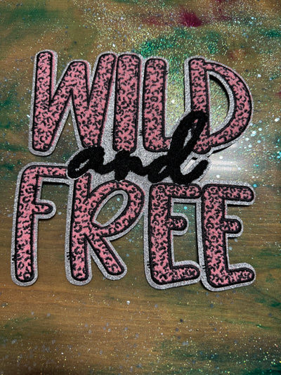 Wild and Free - Chenille/Sequins Iron On Patch