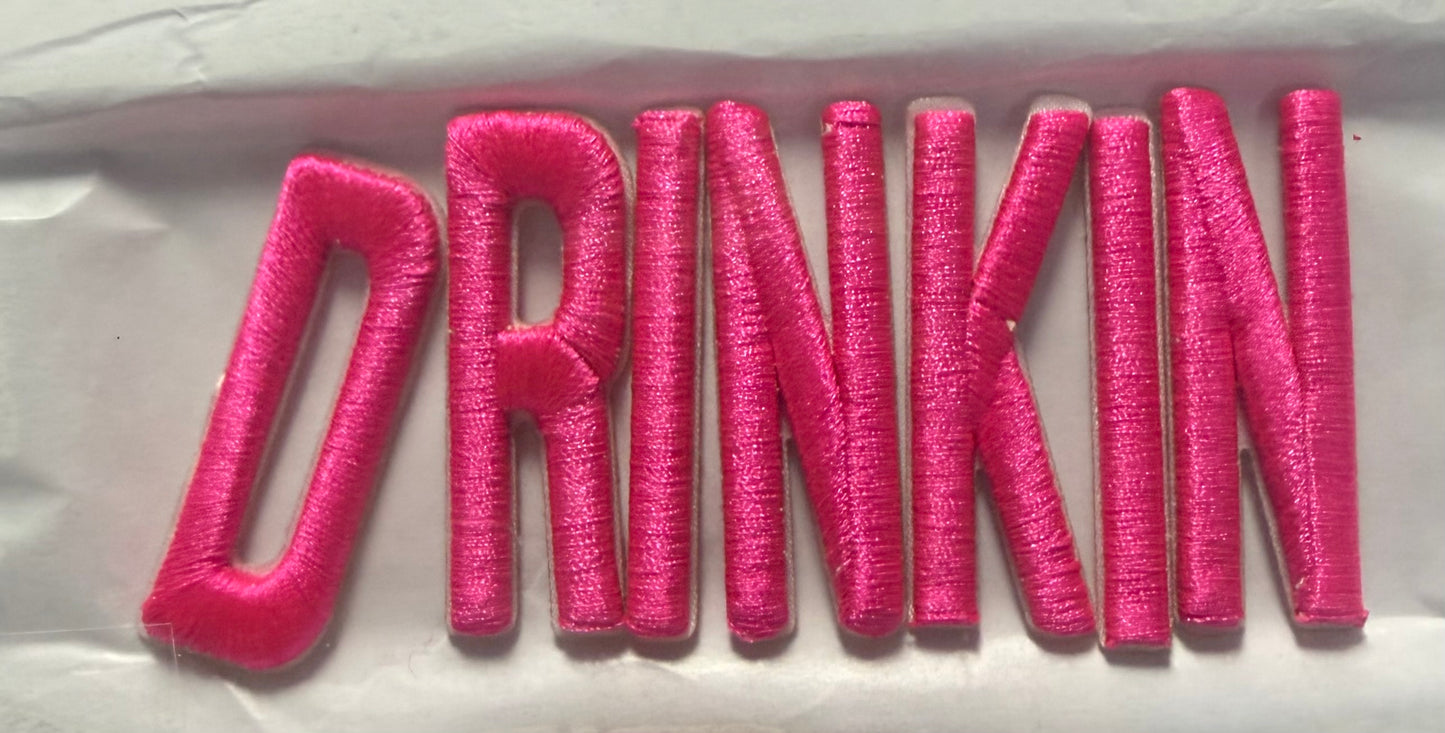 Drinkin Pink 3D Letters