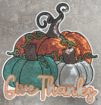Give Thanks Pumpkins - Chenille/Sequins Iron On Patch