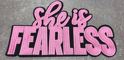 She is Fearless Pink - Iron On Patch