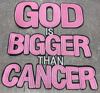 God is Bigger Thank Cancer - Iron On Patch