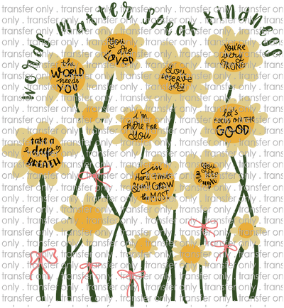 KIND 193 Daisies Words Matter Speak Kindness