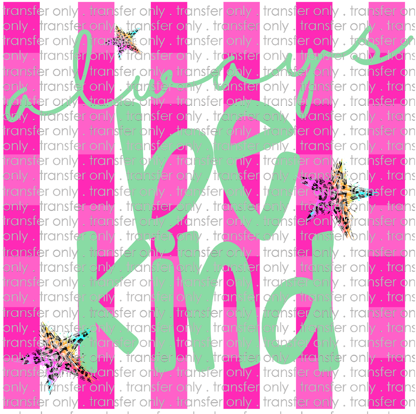 KIND 199 Alway Be Kind