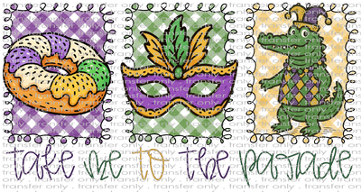 MG 134 Take Me to the Parade