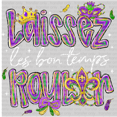 MG 135 Laissez Les Bon Temps Rouler White Words
