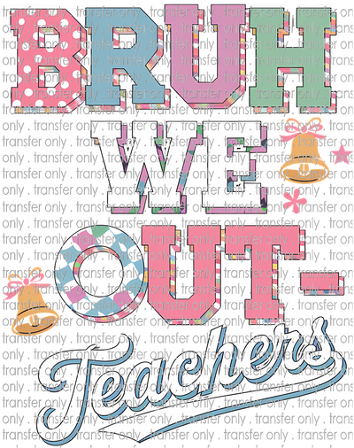 **Happy Hour**SCH 2079 Bruh We Out Teachers