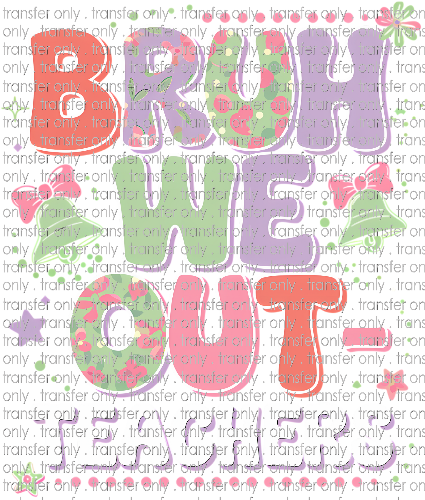 SCH 2080 Bruh We Out Teacher Pastel Color