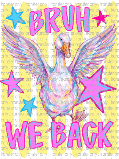 SCH 2368 Bruh We Back Goose