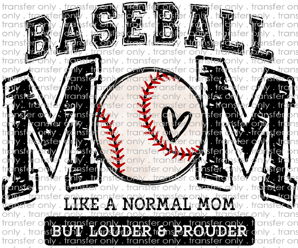 SPT 465 Baseball Mom Louder and Prouder