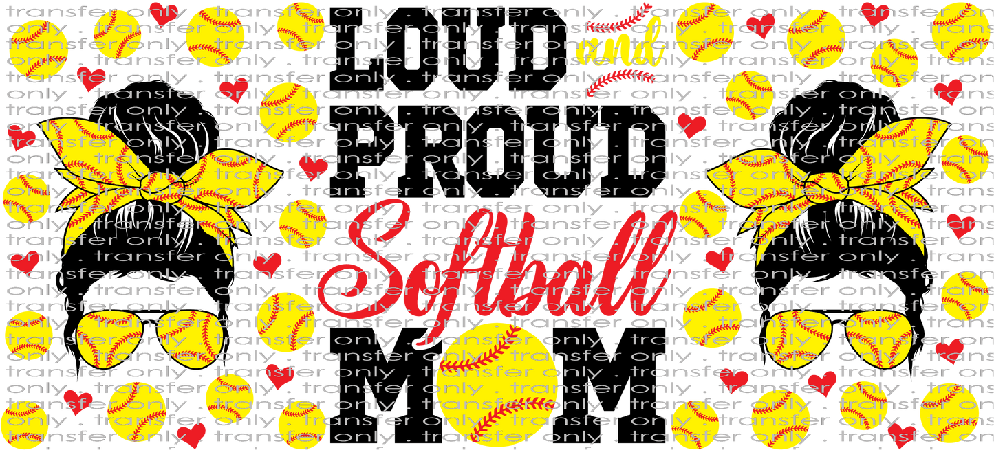 SPT UV 112 Loud Proud Softball Mom UV DTF 16oz Wrap